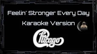 Thumbnail: Chicago • Feelin' Stronger Every Day (CC Karaoke / Instrumental) [UVR]