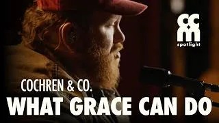 Thumbnail: Cochren & Co. Performs “What Grace Can Do” | CCM Spotlight