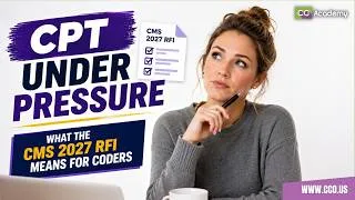 Thumbnail: The Future of CPT Coding: CMS, AMA, HCPCS & the 2027 RFI