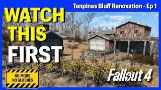 Thumbnail: Things I Wish I Knew Before Building in Fallout 4 - Tenpines Bluff Ep. 1