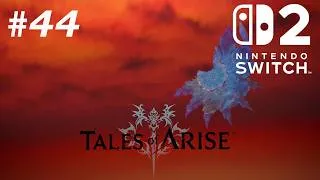Thumbnail: Tales of Arise - Beyond The Dawn Edition Let's Play - Part 44 --- I'm Done With This Crap (NS2)