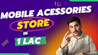 Thumbnail: How to start mobile accessories business | investment of  just 1 Lac | mobile phone accessories