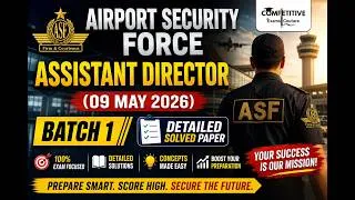 Thumbnail: ASF Assistant Director Solved Paper 2026 | 09 May 2026 | Batch 1 | Detailed Paper Discussion