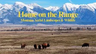 Thumbnail: Home On The Range - Montana Aerial Landscapes & Wildlife