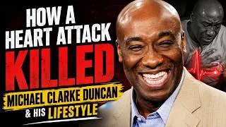 Thumbnail: The Heart Attack That Killed Michael Clarke Duncan | Full Story