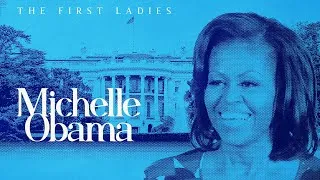 Thumbnail: The First Ladies: Michelle Obama (Full Documentary) Barack Obama, Biography, United States President