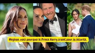 Thumbnail: Meghan: voici pourquoi le Prince Harry craint pour sa sécurité.