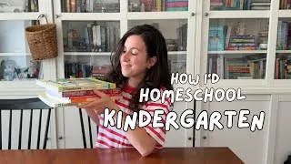 Thumbnail: Everything I’d Use to Homeschool Kindergarten (Secular)