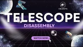 Thumbnail: Anatomy of a Telescope | Full Video + Explanation | Celesta Debut Workshop Day-2