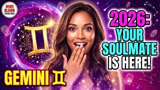 Thumbnail: Gemini 2026 Horoscope - Your Soulmate Is FINALLY Here