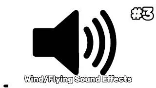 Thumbnail: Wind/Flying Sound Effects