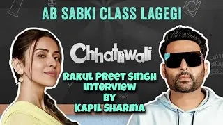 Thumbnail: Rakul Preet Singh Interview Wtth Kapil Sharma For Her Film 'Chhatriwali'
