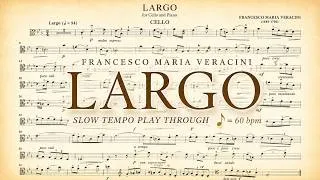 Thumbnail: Veracini Largo Slow Tempo with Sheet Music | Cello Play Along