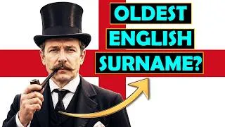 Thumbnail: The 10 Oldest English Surnames Still in Use Today (Origin and Meaning Included)