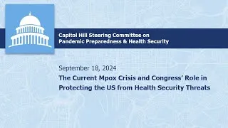 Thumbnail: September 18, 2024: The Capitol Hill Steering Committee on Health Security