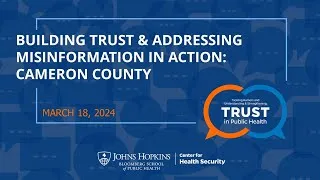 Thumbnail: Building Trust & Addressing Rumors in Action: Cameron County