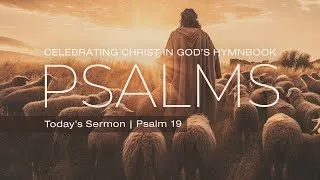 Thumbnail: Psalm 19 | David Daniels | Central Bible Church