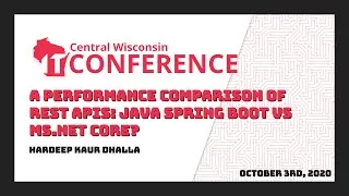 Thumbnail: A Performance Comparison of REST APIs: Java Spring Boot/MS.NET Core - Hardeep Kaur Dhalla