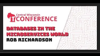 Thumbnail: Databases in the Microservice World - Rob Richardson