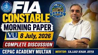 Thumbnail: FIA Constable Paper Held Today | 8 July 2026 Morning Shift | CEPAC Academy