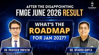 Thumbnail: After the Disappointing FMGE June 2026 Result | What’s the roadmap for Jan 2027?