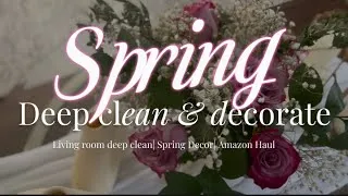 Thumbnail: *NEW* Spring Living Room Deep Clean & Decorate| Amazon Haul | Spring Decor | #cleaningmotivation 