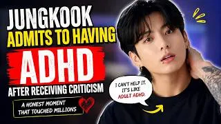 Thumbnail: BTS’s Jungkook Admits To Having ADHD After Receiving Criticism