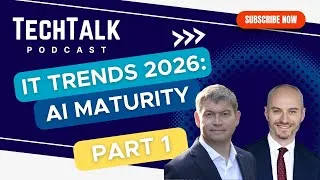 Thumbnail: IT Trends 2026: AI Maturity Part 1 | TechTalk Podcast