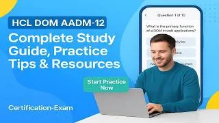 Thumbnail: HCL DOM AADM-12 Exam Prep: Complete Study Guide, Practice Tips & Resources