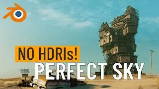 Thumbnail: Realistic Blender Sky Without HDRIs