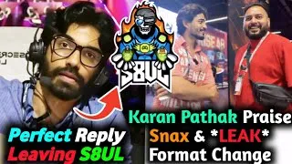Thumbnail: Snax Direct Reply Leaving S8UL - Join TAG😱 Karan Pathak Praise Snax & Appreciate Joker Bhai🚀