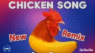 Thumbnail: Chicken Song | chicken banana NEW ReMix 2025 ( 999×