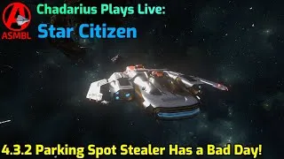 Thumbnail: Star Citizen: 4.3.2 Parking Spot Stealer Has a Bad Day!