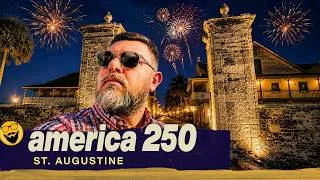 Thumbnail: Your Guide to St. Augustine's America 250 - From a City That Stayed Loyal to Britain