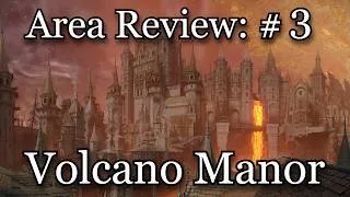 Thumbnail: Elden Ring Area Review 3: Volcano Manor