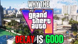 Thumbnail: Why The GTA 6 Delay Is A Good Thing!