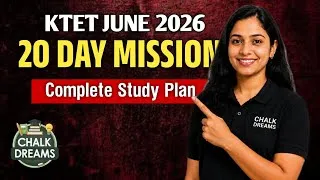 Thumbnail: KTET 2026 Mission 20 Days 🚀 Day Wise Study Plan | Chalk Dreams #ktet #exam 