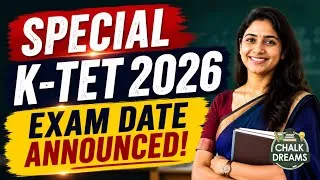 Thumbnail: KTET Exam Date Announced | June 2026 | Chalk Dreams #ktet #ktetexam 