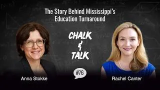Thumbnail: The Story Behind Mississippi’s Education Turnaround with Rachel Canter (Ep 76)