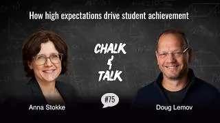 Thumbnail: How high expectations drive student achievement with Doug Lemov (Ep 75)