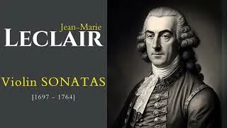 Thumbnail: A Baroque Journey 🎻 With *JEAN-MARIE LECLAIR*: Uncovering His Violin Sonatas..