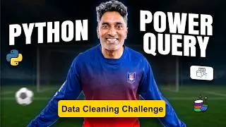 Thumbnail: Power Query vs. Python - Soccer Data Cleaning Challenge ⚽🥅