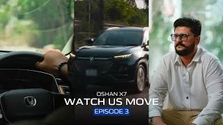 Thumbnail: Changan Oshan X7 | Watch Us Move - Episode 3