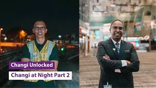 Thumbnail: Changi Unlocked: Changi Airport at Night Part 2