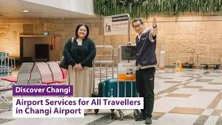 Thumbnail: Discover Changi: Buggy, Baggage & Other Airport Services
