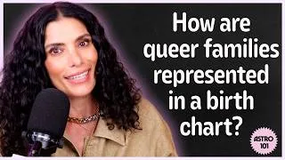 Thumbnail: How are queer families represented in a birth chart? | CHANI 101