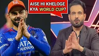 Thumbnail: Irfan Pathan Questions Virat Kohli Batting Before T20 World Cup Selection in IPL 2024 SRH vs RCB