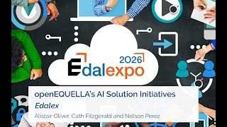 Thumbnail: openEQUELLA's AI Solution Initiatives - Edalexpo 2026
