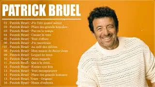Thumbnail: Les Meilleures Chansons de Patrick Bruel - The Best songs of Patrick Bruel