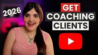 Thumbnail: How to Get Coaching Clients From YouTube in 2026 (The ONE Video Workflow)